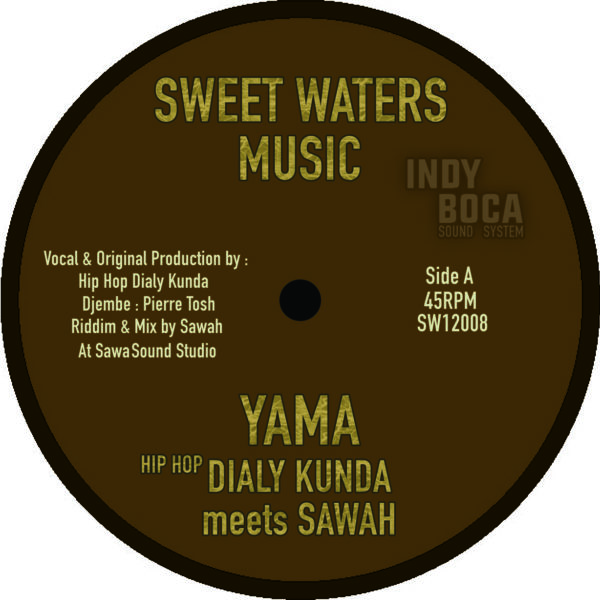 Hip Hop Dialy Kunda  meets Sawah  - YAMA / YAMA DUB PART